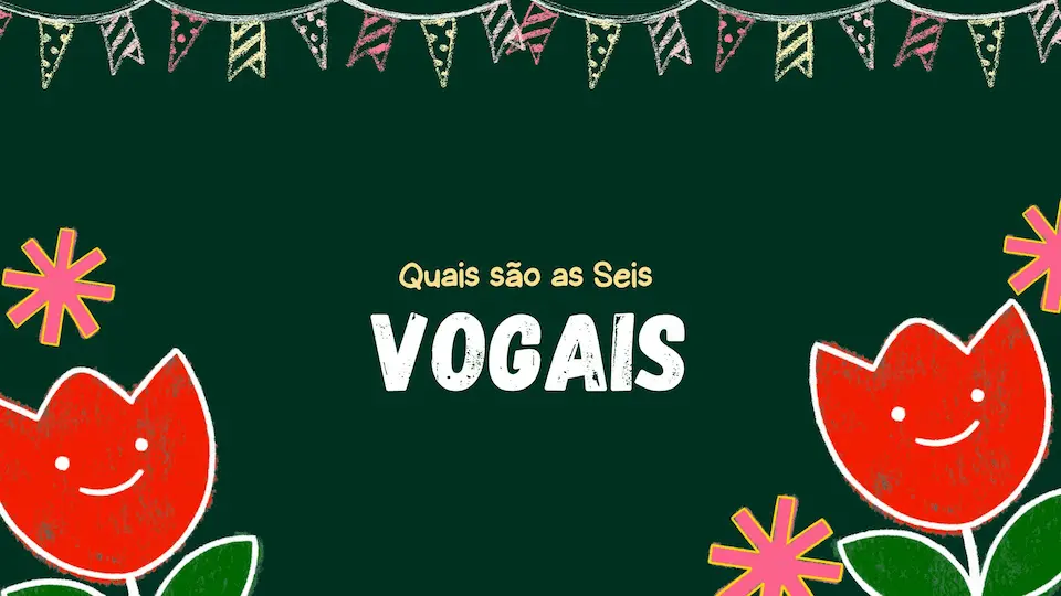 Quais São as Seis Vogais? Entenda Sua Importância no Alfabeto e na Fonologia 1 Chalk Board Vowels Educational Presentation in Colorful Animated Style
